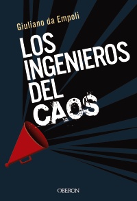 Los ingenieros del caos